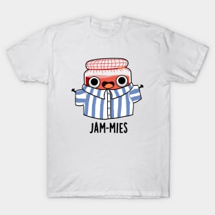 Jammies Funny Pyjamma Jam Pun T-Shirt